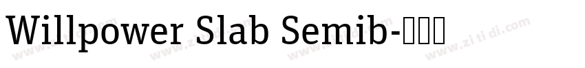 Willpower Slab Semib字体转换